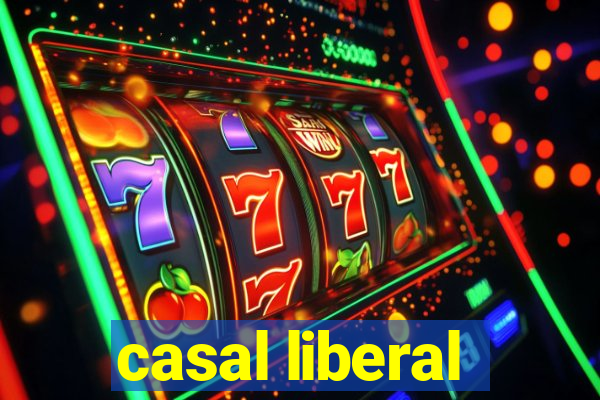 casal liberal